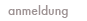 anmeldung